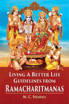 Living A Better Life: Guidelines from Ramacharitmanas