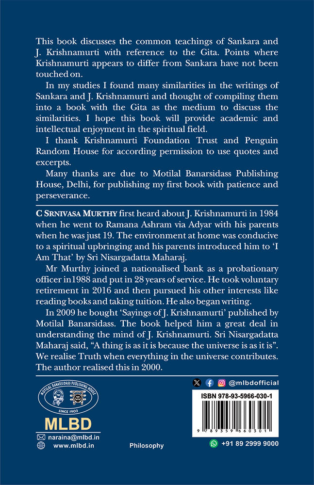 Gita Sankara & J. Krishnamurti (Translation of Gita, Summary of Sankara Bhashya 258 J. Krishnamurti Quotes, With Short 'Our Notes')