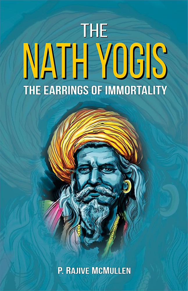 The Nath Yogis: The Earrings of Immortality – Motilal Banarsidass ...