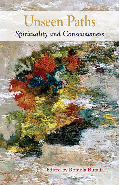 Unseen Paths: Spirituality and Consciousness (Pre-order now to avail 20% discount, will be released on 18th October 2024)