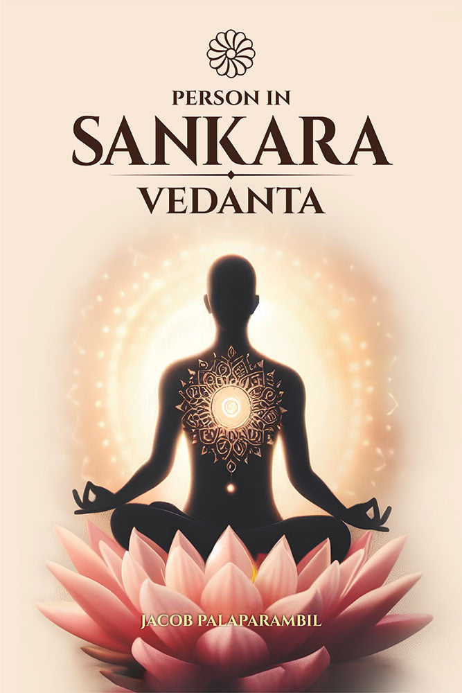 Person in Sankara Vedanta: The Work of Richard De Smet – Motilal ...