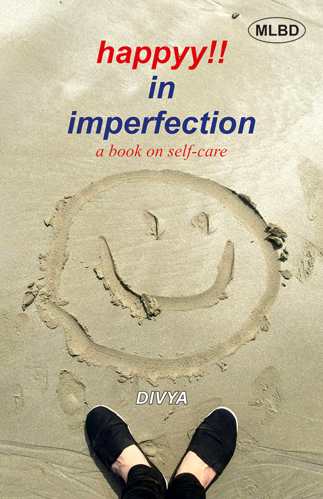 Happyy!! in Imperfection (A Book on Self-Care)