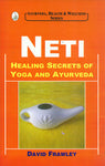 Neti: Healing Secrets of Yoga and Ayurveda