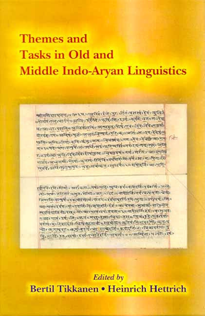 Themes and Tasks in Old and Middle Indo-Aryan Linguistics