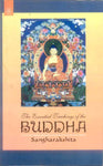 The Essential Teachings of the Buddha