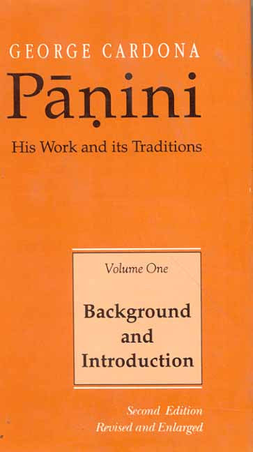 Panini (Vol. I): His work and Its Traditions