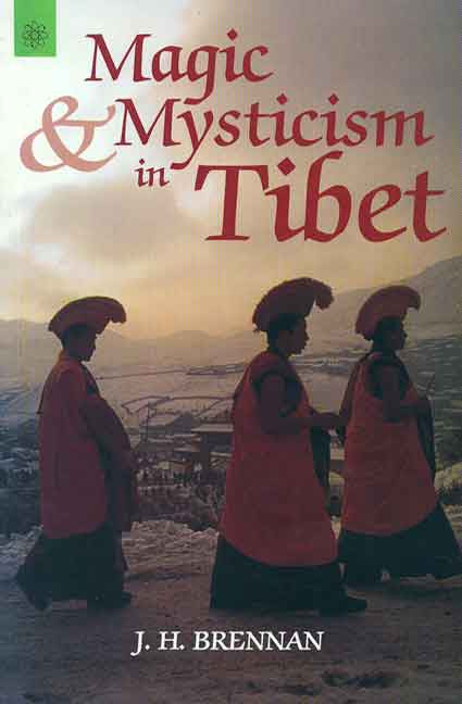 Magic and Mysticism in Tibet