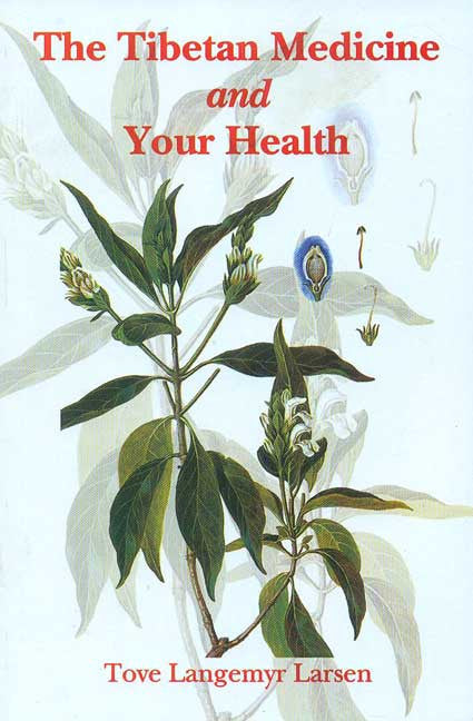 The Tibetan Medicine and your Health