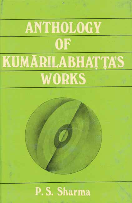 Anthology of Kumarila Bhatta's Works