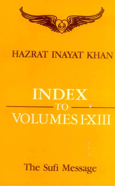 The Sufi Message (Vol. 14): Index to Volumes (I-XIII)