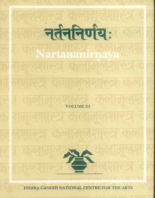 Nartana-Nirnaya of Pandarika Vitthala Vol.III