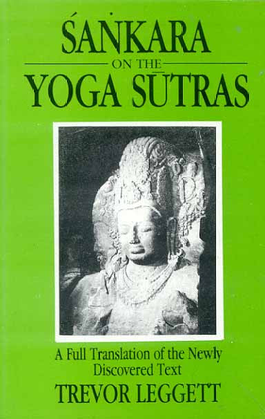 Sankara on the Yoga Sutras: A Full Translation of the Newly Discovered Text