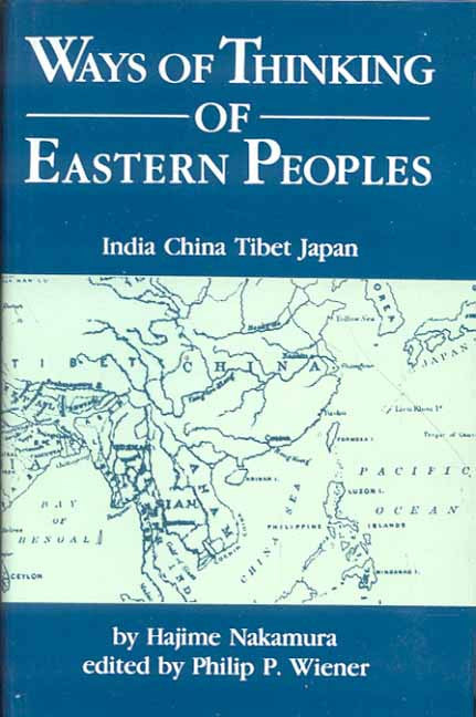 Ways of Thinking of Eastern Peoples: India China Tibet Japan