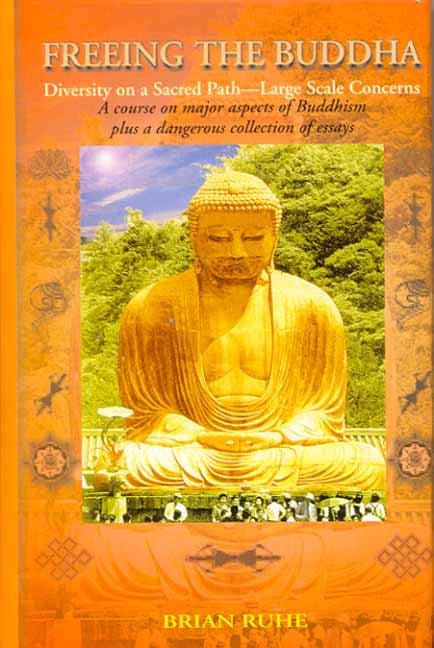 Freeing the Buddha: Diversity on a Sacred Path-Large Scale Concerns