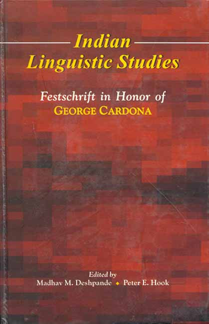 Indian Linguistic Studies: Festschrift in Honor of George Cardona