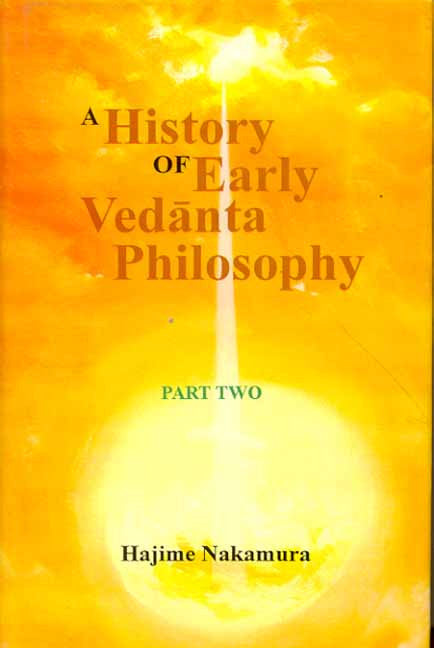 A History of Early Vedanta Philosophy (Vol. 2)