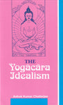 The Yogacara Idealism