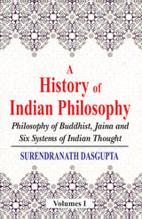 A History of Indian Philosophy (5 Vols.)