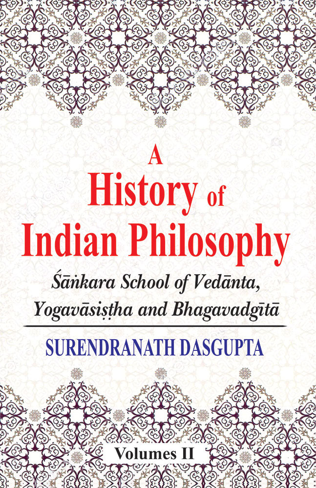 A History of Indian Philosophy (5 Vols.)