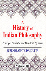 A History of Indian Philosophy (5 Vols.)