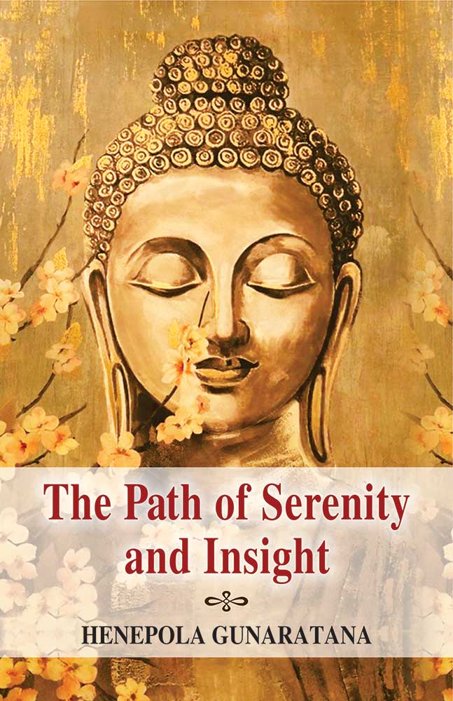 The Path of Serenity and Insight: An Explanation of the Buddhist Jhanas