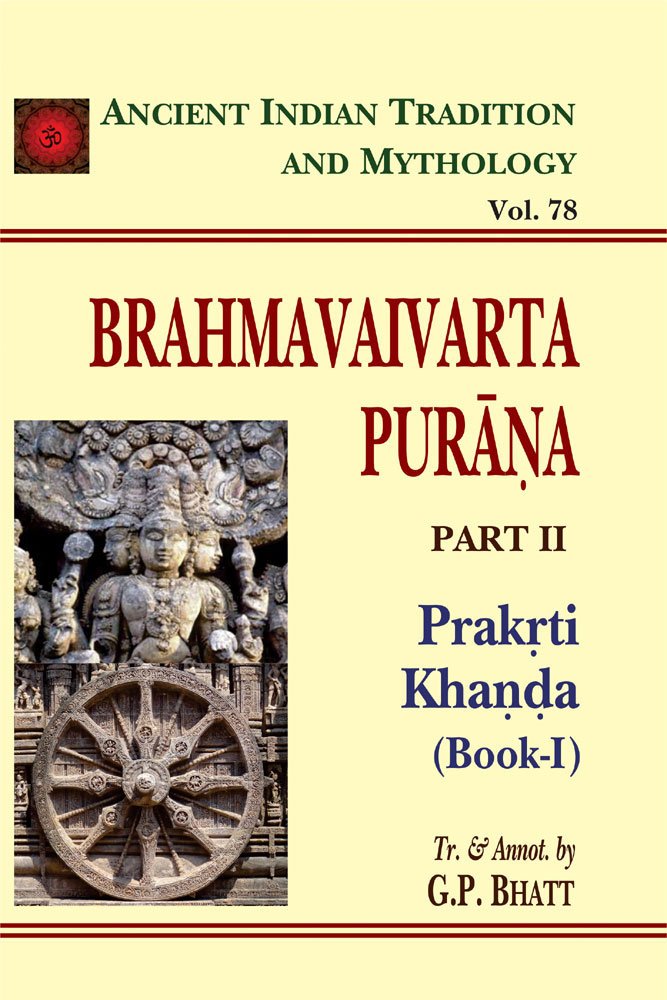 Brahmavaivarta Purana Pt. 2 Prakrti Khanda (Book-1) (AITM Vol. 78): Ancient Indian Tradition And Mythology