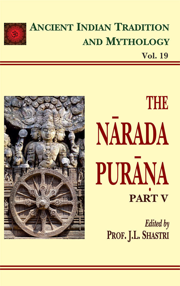 Narada Purana Pt. 5 (AITM Vol. 19): Ancient Indian Tradition And Mythology (Vol. 19)