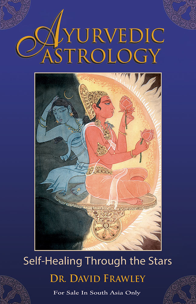 Ayurvedic Astrology: Self-healing Through the Stars