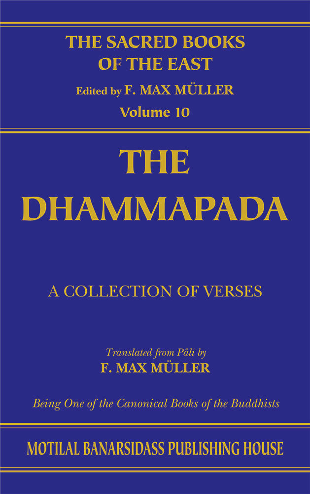 The Dhammapada and Suttanipata (SBE Vol. 10)