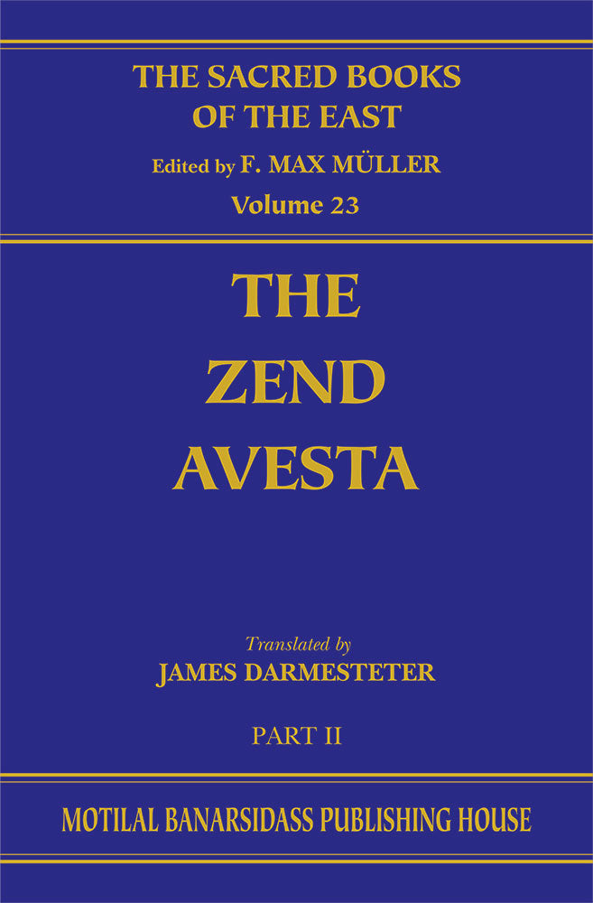 The Zend-Avesta, Pt. 2 (SBE Vol. 23)