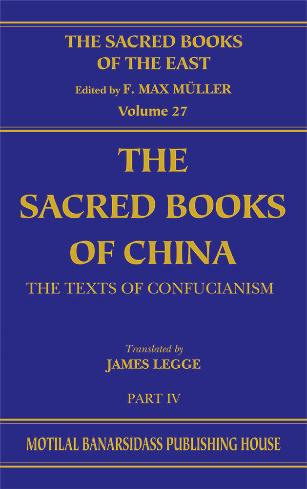 Sacred Books of China Part iv (SBE Vol. 27)