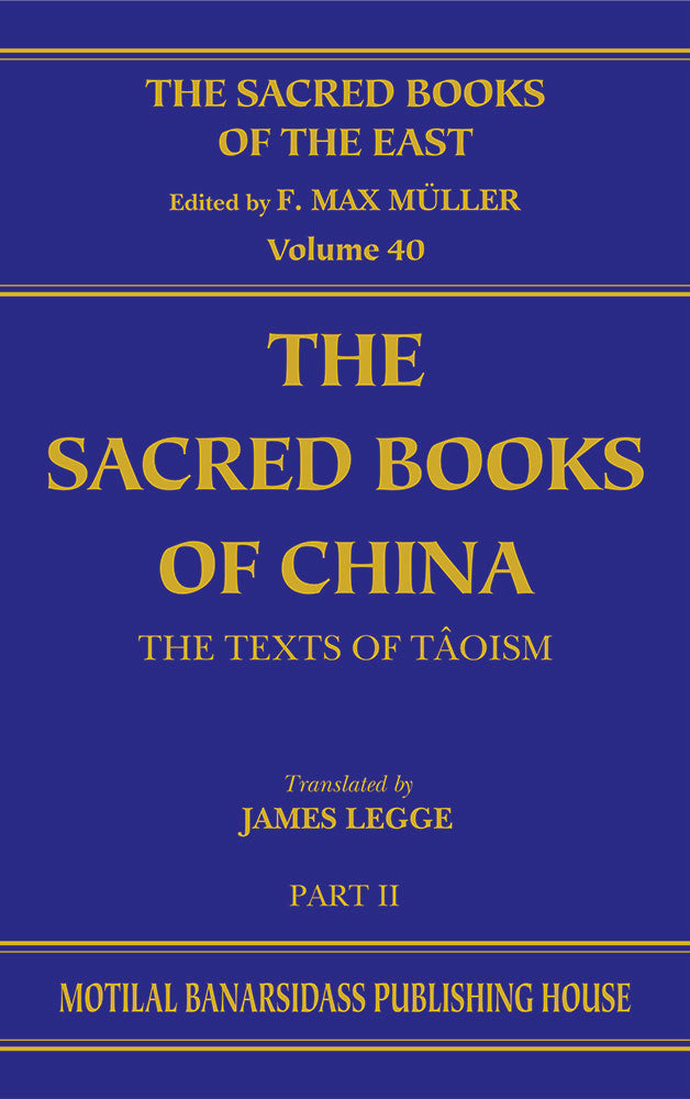 The Sacred Books of China (SBE Vol. 40): The Writings of Kwang-Zze. Books (XVIII-XXXII)