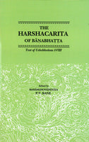 Harshacarita of Bana Bhatta: (Text of Uchchvasas I-VIII)